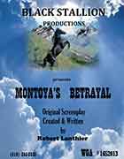 Montoya's Betrayal Information