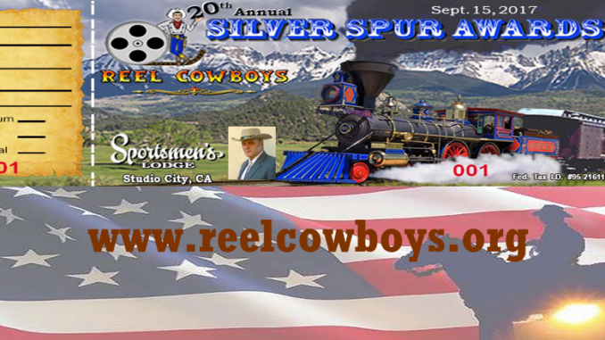 Reel Cowboys 20th Annual Silver Spur Awards Sept 15th, Sportsmen’s Lodge